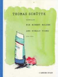 THOMAS SCHUTTE - WATERCOLORS FOR ROBERT WALSER AND DONALD YOUNG