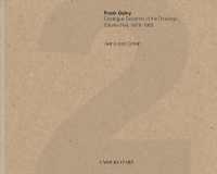 Frank Gehry: Catalogue Raisonné of the Drawings Vol II 1978-1983