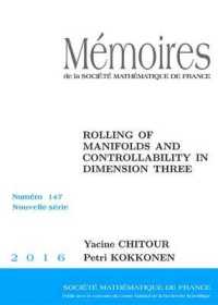 Rolling of Manifolds and Controllability in Dimension Three (Memoires De La Societe Mathematique De France)