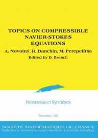 Topics on Compressible Navier-Stokes Equations (Panoramas Et Syntheses)