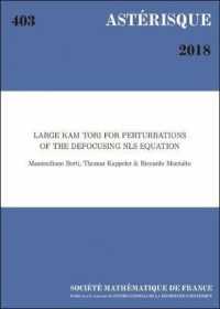 Large Kam Tori for Perturbations of the Defocusing Nls Equation (Asterisque)