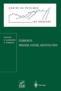 STRABURST: TRIGGERS, NATURE AND EVOLUTION (LES HOUCHES)
