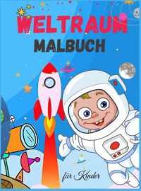Weltraum Malbuch für Kinder : Niedliches Weltraum-Malbuch für Kinder - Für Kleinkinder, Vorschulkinder, Jungen & Mädchen im Alter von 2-4 - 4-8 - 8-12