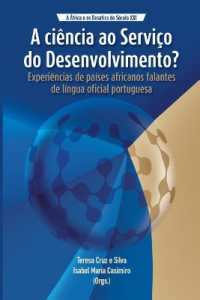 A Ciência ao Serviço do Desenvolvimento? : Experiências de Países Africanos Falantes de Língua Oficial Portugues