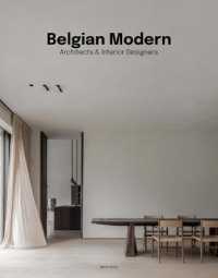 Belgian Modern : Architects & Interior Designers （MUL）