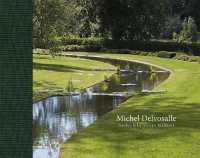Michel Delvosalle : Garden & Landscape Architect