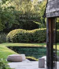World's Best : 50 Gardens from around the Globe