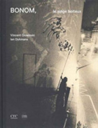BONOM,LE SINGE BOITEUX (CFC - EDITIONS)