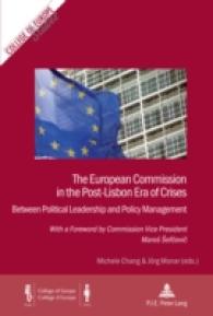 The European Commission in the Post-Lisbon Era of Crises : Between Political Leadership and Policy Management (Cahiers du Collège d'Europe / College of Europe Studies .16) （2013. 298 S. 220 mm）
