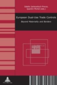 European Dual-Use Trade Controls : Beyond Materiality and Borders (Non-prolifération et Sécurité / Non-proliferation and Security)