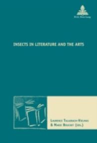 Insects in Literature and the Arts (Nouvelle poétique comparatiste / New Comparative Poetics .32) （2014. 260 S. 220 mm）