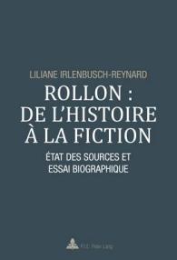 ROLLON : DE L'HISTOIRE A LA FICTION - ETAT DES SOURCES ET ESSAI BIOGRAPHIQUE