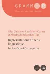 REPRESENTATIONS DU SENS LINGUISTIQUE - LES INTERFACES DE LA COMPLEXITE