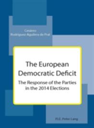 THE EUROPEAN DEMOCRATIC DEFICIT - THE RESPONSE OF THE PARTIES IN THE 2014 ELECTIONS