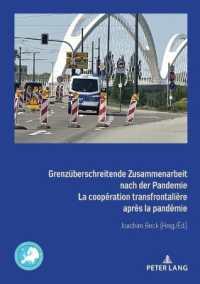 Grenzüberschreitende Zusammenarbeit nach der Pandemie La coopération transfrontalière après la pandémie (Border Studies 3) （2022. 612 S. 16 Abb. 210 mm）