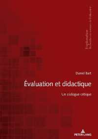Évaluation et didactique : Un dialogue critique (Exploration 205) （2023. 286 S. 210 mm）