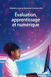 Évaluation, apprentissage et numérique （2024. 608 S. 159 Abb. 229 mm）