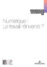 Numérique : le travail réinventé? (ICCA - Industries culturelles, création, numérique 13) （2023. 218 S. 4 Abb. 210 mm）