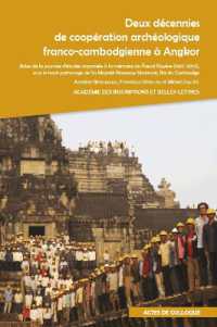 Deux décennies de coopération archéologique franco-cambodgienne à Angkor : Actes de la journée d'études organisée à la mémoire de Pascal Royère (1965-2014), sous le haut patronage de Sa Majesté N