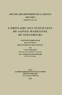 L'OBITUAIRE DES PENITENTES DE SAINTE-MADELEINE DE STRASBOURG (RECUEIL DES HIS)
