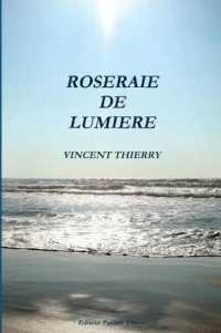 ROSERAIE DE LUMIERE