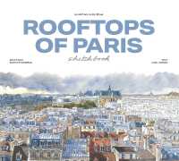 ROOFTOPS OF PARIS SKETCHBOOK (NEW ED) /ANGLAIS (LES EDITIONS DU)
