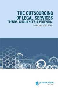 The outsourcing of legal services : Trends, challenges & potential