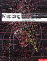 Mapping : An Illustrated Guide to Graphic Navigational Systems
