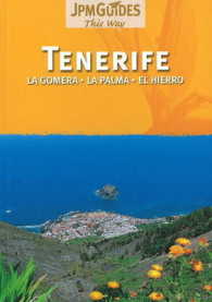 Tenerife : La Gomera, La Palma, El Hierro