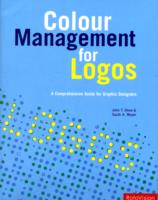 Color Management for Logos : A Comprehensive Guide for Graphic Designers