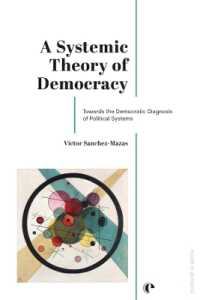 A Systemic Theory of Democracy : Towards the Democratic Diagnosis of Political Systems