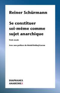 SE CONSTITUER SOI-MEME COMME SUJET ANARCHIQUE - TROIS ESSAIS (ANARCHIES)