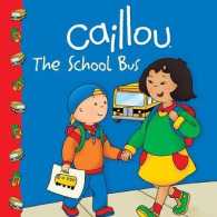 Caillou: the School Bus (Clubhouse)