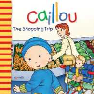 Caillou : The Shopping Trip (Caillou)