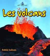 Les Volcans (Petit Monde Vivant)
