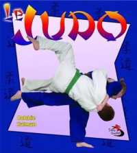 Le Judo (Judo in Action) (Sans Limites (No Limits!))