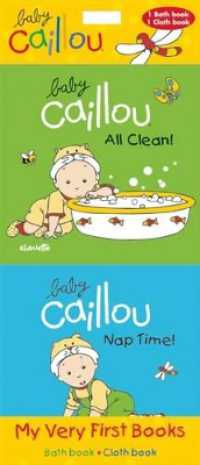 Baby Caillou: My Very First Books : All Clean! & Nap Time