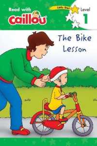 The Bike Lesson (Read with Caillou)