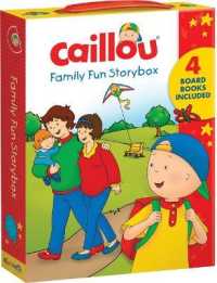 Caillou: Family Fun Story Box : Includes 4 Board Books