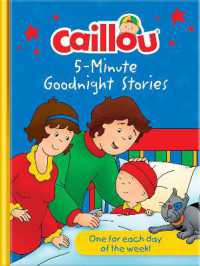 Caillou Bedtime Storybook Collection : 7 stories (Caillou)