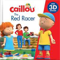 Caillou: the Red Racer : New 3D Episode