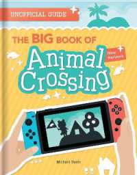 The BIG Book of Animal Crossing : Everything you need to know to create your island paradise!