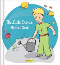 The Little Prince Plants a Seed （Board Book）