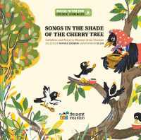 Songs in the Shade of the Cherry Tree : Lullabies and Nursery Rhymes from Ukraine