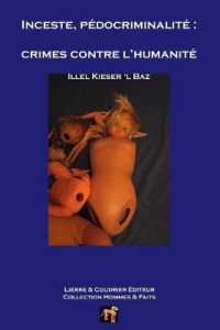 INCESTE, PEDOCRIMINALITE  : CRIMES CONTRE L'HUMANITE