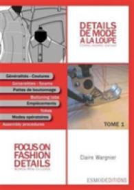 DETAILS DE MODE A LA LOUPE TOME 1