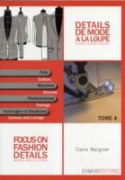 DETAILS DE MODE A LA LOUPE TOME 4