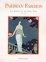 Parisian Fashion : 'La Gazette Du Bon Ton', 1912-1925