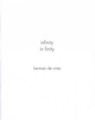HERMAN DE VRIES - INFINITY IN FINITY