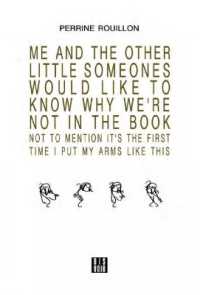 ME AND THE OTHER LITTLE SOMEONES WOULD LIKE TO KNOW WHY WE'RE NOT IN THE BOOK - NOT TO MENTION IT'S